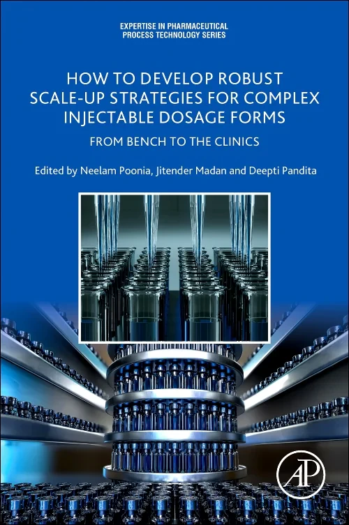 Coperta cărții "How to Develop Robust Scale-up Strategies for Complex Injectable Dosage Forms" de autor necunoscut