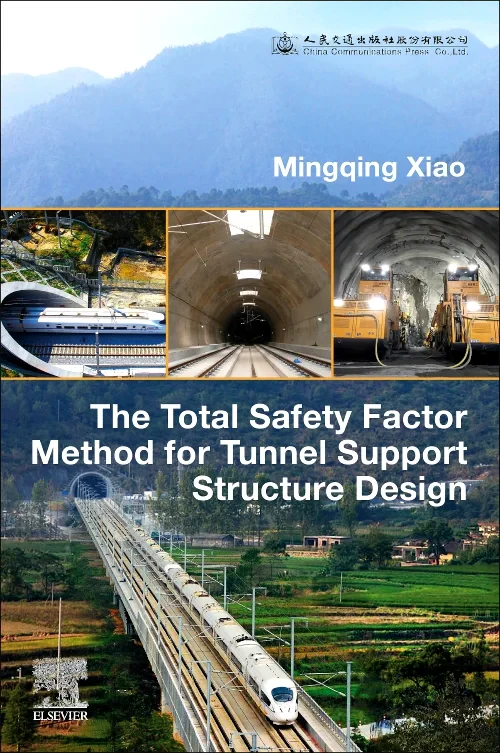 Coperta cărții "The Total Safety Factor Method for Tunnel Support Structure Design" de autor necunoscut