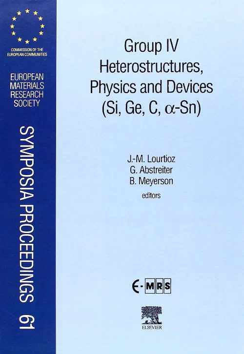 Coperta cărții "Group IV Heterostructures, Physics and Devices (Si, Ge, C, Sn)" de autor necunoscut