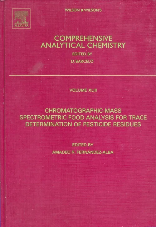 Coperta cărții "Chromatographic-Mass Spectrometric Food Analysis for Trace Determination of Pesticide Residues" de autor necunoscut