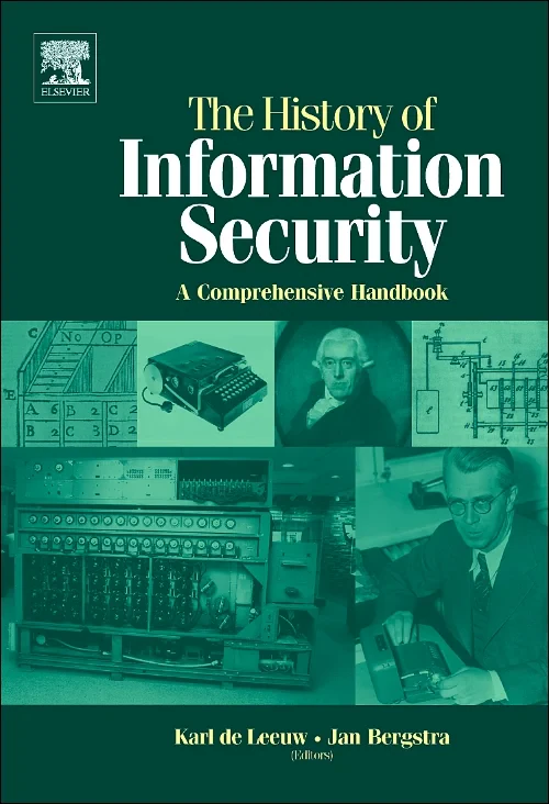 Coperta cărții "The History of Information Security" de autor necunoscut