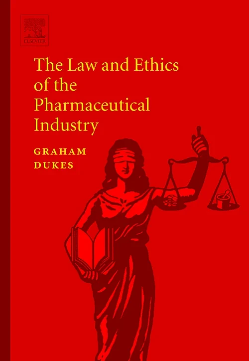 Coperta cărții "The Law and Ethics of the Pharmaceutical Industry" de autor necunoscut