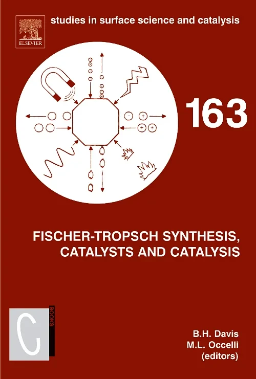 Coperta cărții "Fischer-Tropsch Synthesis, Catalysts and Catalysis" de autor necunoscut