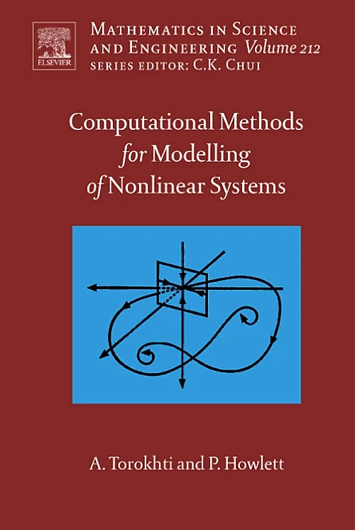 Coperta cărții "Computational Methods for Modeling of Nonlinear Systems by Anatoli Torokhti and Phil Howlett" de autor necunoscut