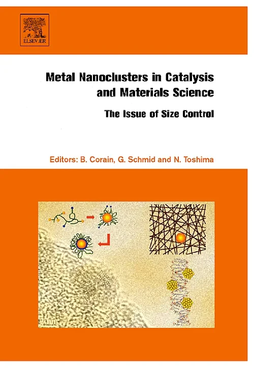 Coperta cărții "Metal Nanoclusters in Catalysis and Materials Science: The Issue of Size Control" de autor necunoscut