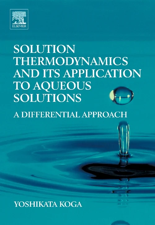 Coperta cărții "Solution Thermodynamics and its Application to Aqueous Solutions" de autor necunoscut