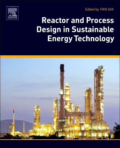 Coperta cărții "Reactor and Process Design in Sustainable Energy Technology" de autor necunoscut