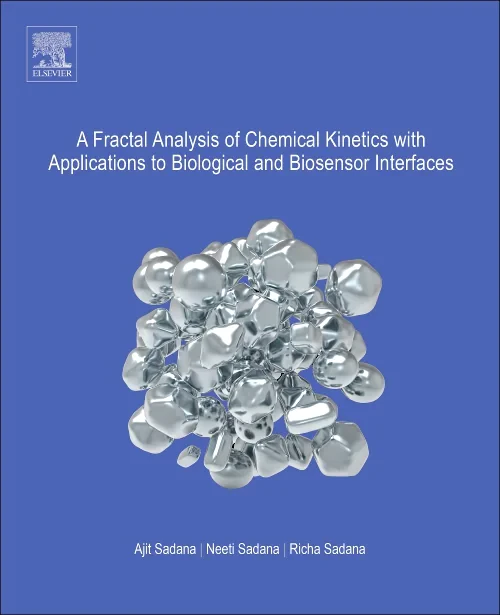 Coperta cărții "A Fractal Analysis of Chemical Kinetics with Applications to Biological and Biosensor Interfaces" de autor necunoscut