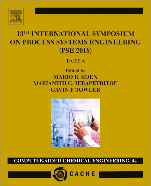 Coperta cărții "13th International Symposium on Process Systems Engineering – PSE 2018, July 1-5 2018" de autor necunoscut