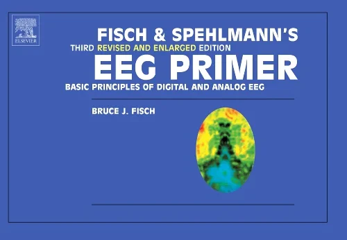 Coperta cărții "Fisch and Spehlmann&#039;s EEG Primer" de autor necunoscut