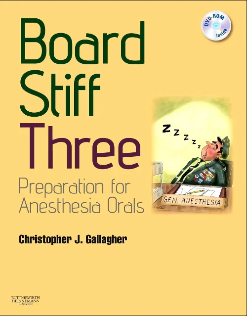 Coperta cărții "Board Stiff: Preparation for Anesthesia Orals" de autor necunoscut