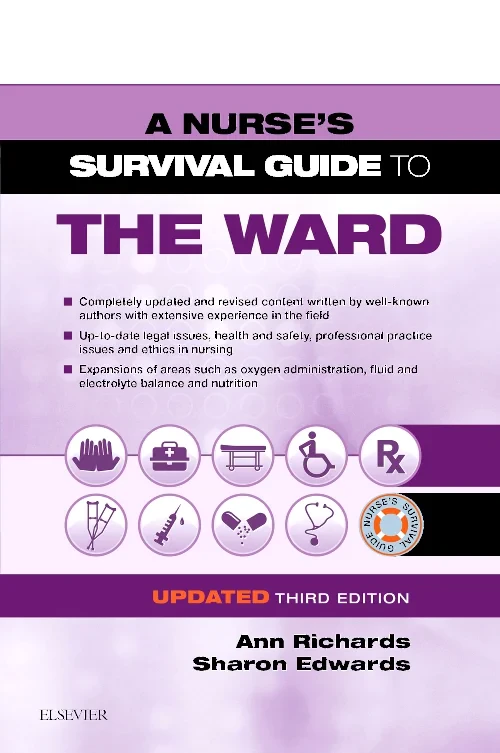 Coperta cărții "A Nurse&#039;s Survival Guide to the Ward - Updated Edition" de autor necunoscut