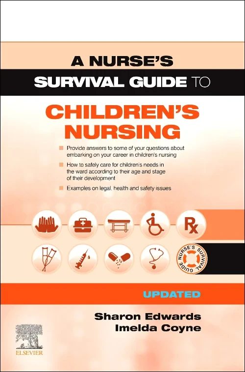 Coperta cărții "A Nurse&#039;s Survival Guide to Children&#039;s Nursing - Updated Edition" de autor necunoscut