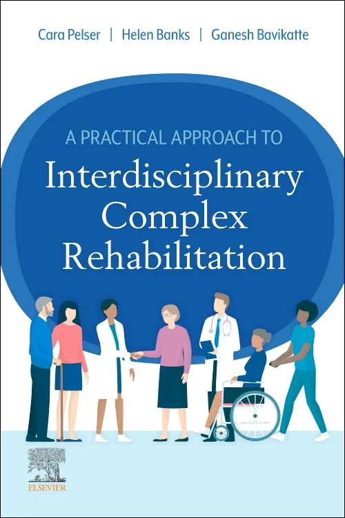 Coperta cărții "A Practical Approach to Interdisciplinary Complex Rehabilitation" de autor necunoscut