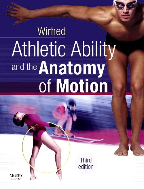Coperta cărții "Athletic Ability and the Anatomy of Motion" de autor necunoscut