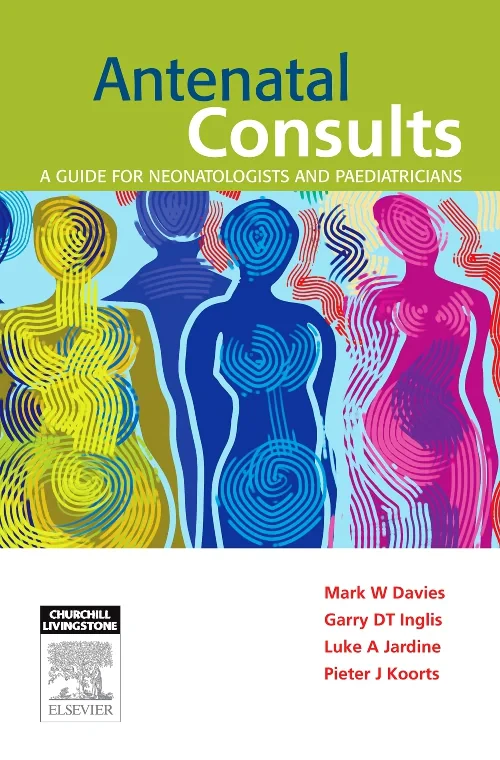Coperta cărții "Antenatal Consults: A Guide for Neonatologists and Paediatricians" de autor necunoscut