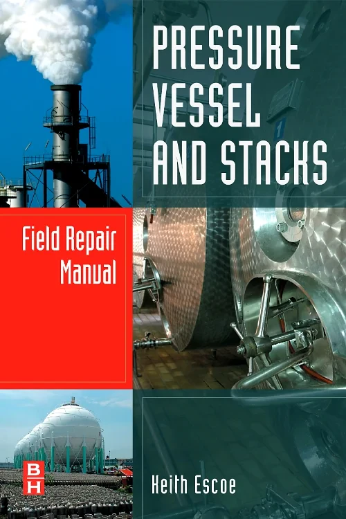 Coperta cărții "Pressure Vessel and Stacks Field Repair Manual" de autor necunoscut