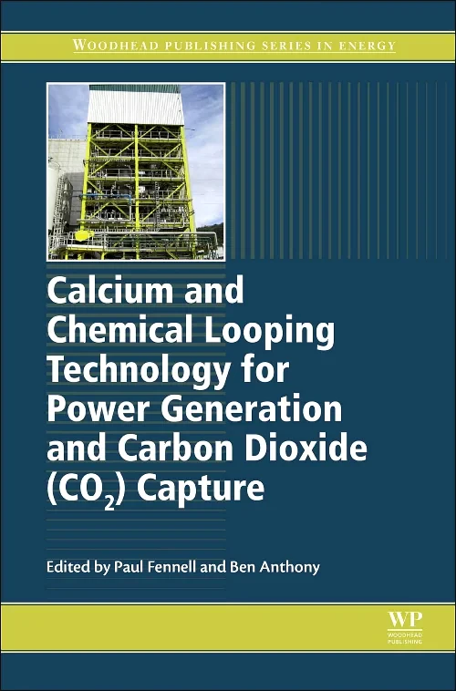 Coperta cărții "Calcium and Chemical Looping Technology for Power Generation and Carbon Dioxide (CO2) Capture" de autor necunoscut