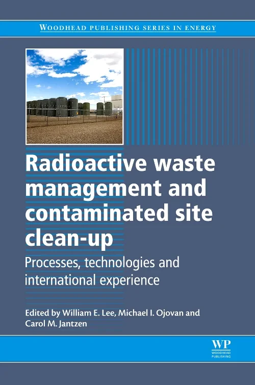 Coperta cărții "Radioactive Waste Management and Contaminated Site Clean-Up" de autor necunoscut