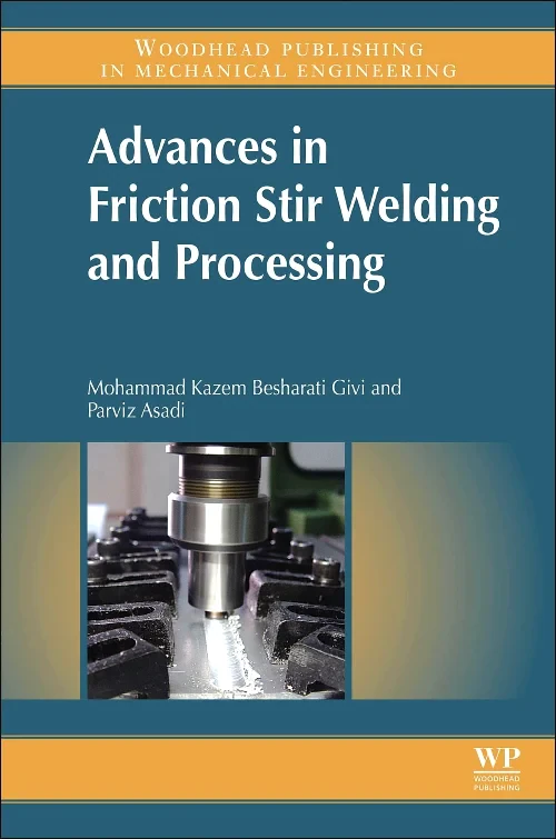 Coperta cărții "Advances in Friction-Stir Welding and Processing" de autor necunoscut