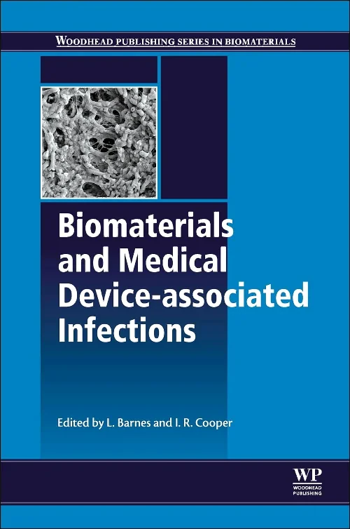 Coperta cărții "Biomaterials and Medical Device - Associated Infections" de autor necunoscut