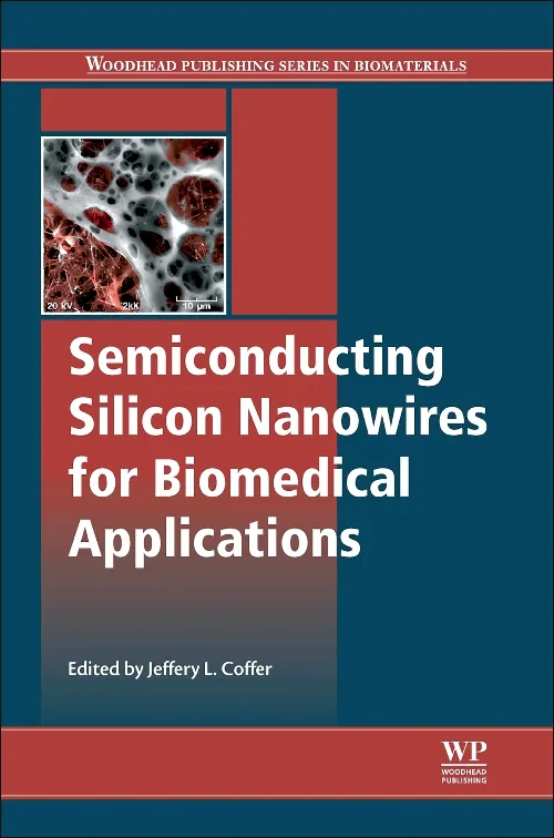 Coperta cărții "Semiconducting Silicon Nanowires for Biomedical Applications" de autor necunoscut