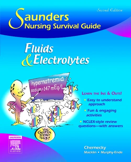 Coperta cărții "Saunders Nursing Survival Guide: Fluids and Electrolytes" de autor necunoscut