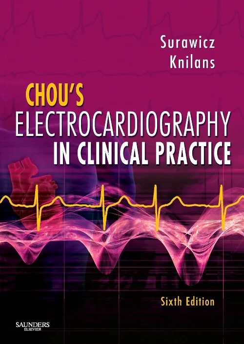 Coperta cărții "Chou&#039;s Electrocardiography in Clinical Practice" de autor necunoscut