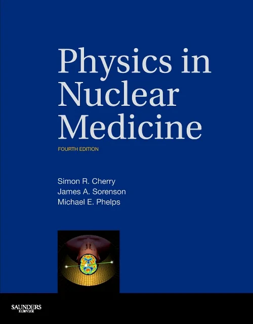 Coperta cărții "Physics in Nuclear Medicine" de autor necunoscut