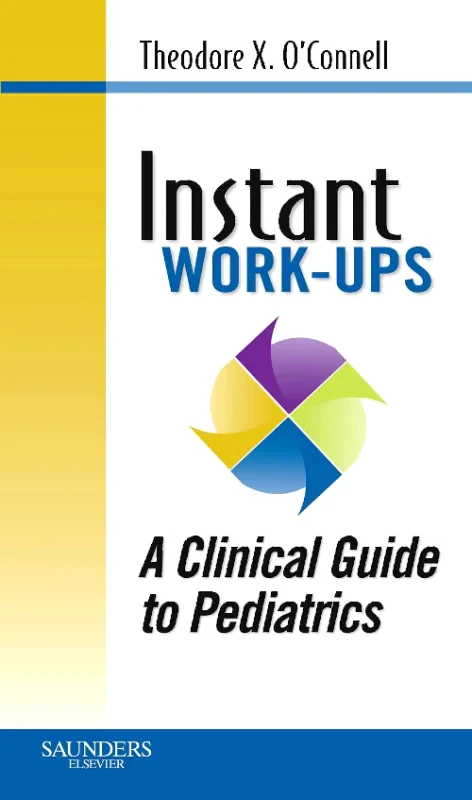 Coperta cărții "Instant Work-ups: A Clinical Guide to Pediatrics" de autor necunoscut