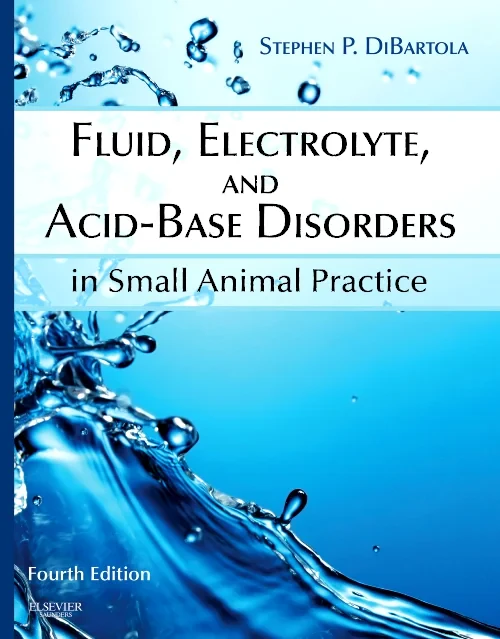 Coperta cărții "Fluid, Electrolyte, and Acid-Base Disorders in Small Animal Practice" de autor necunoscut