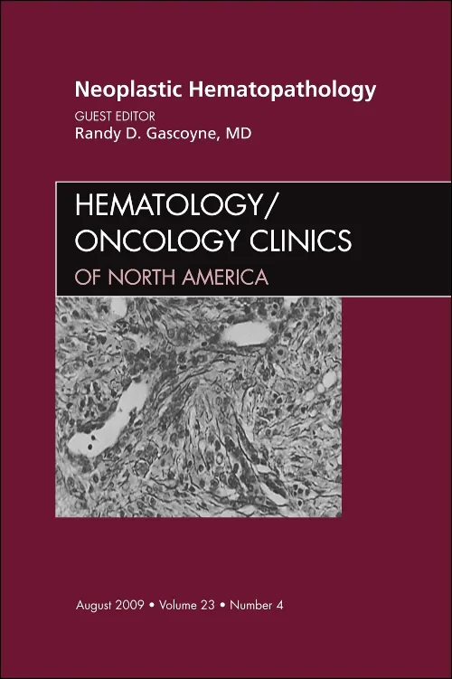 Coperta cărții "Neoplastic Hematopathology, An Issue of Hematology/Oncology Clinics of North America" de autor necunoscut
