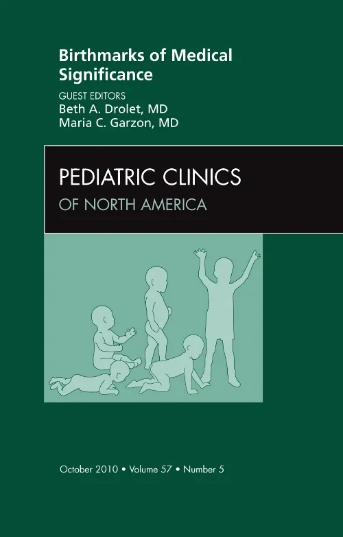 Coperta cărții "Birthmarks of Medical Significance, An Issue of Pediatric Clinics" de autor necunoscut