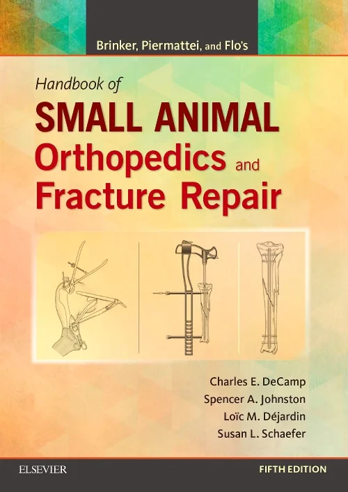 Coperta cărții "Brinker, Piermattei and Flo&#039;s Handbook of Small Animal Orthopedics and Fracture Repair" de autor necunoscut