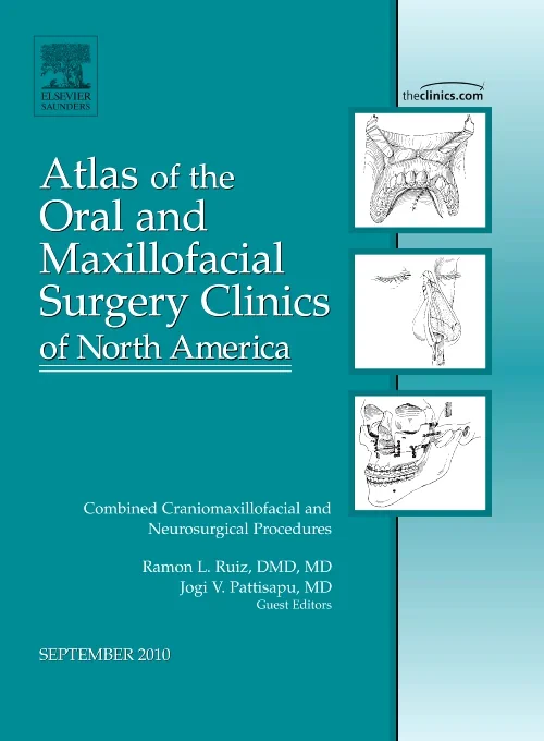 Coperta cărții "Combined Craniomaxillofacial and Neurosurgical Procedures, An Issue of Atlas of the Oral and Maxillofacial Surgery Clinics" de autor necunoscut