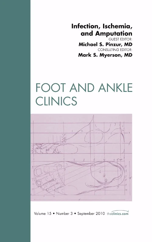 Coperta cărții "Infection, Ischemia, and Amputation, An Issue of Foot and Ankle Clinics" de autor necunoscut