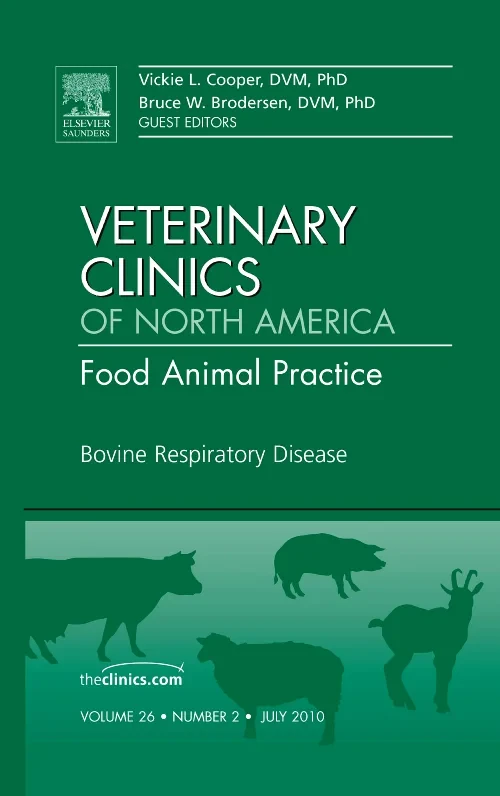 Coperta cărții "Bovine Respiratory Disease, An Issue of Veterinary Clinics: Food Animal Practice" de autor necunoscut