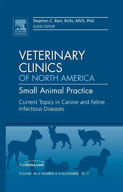 Coperta cărții "Current Topics in Canine and Feline Infectious Diseases, An Issue of Veterinary Clinics: Small Animal Practice" de autor necunoscut