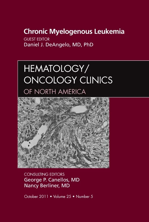 Coperta cărții "Chronic Myelogenous Leukemia, An Issue of Hematology/Oncology Clinics of North America" de autor necunoscut