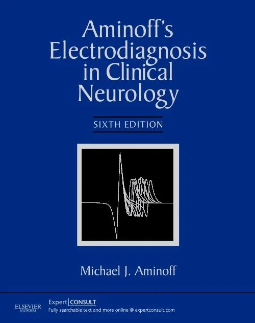 Coperta cărții "Aminoff&#039;s Electrodiagnosis in Clinical Neurology" de autor necunoscut