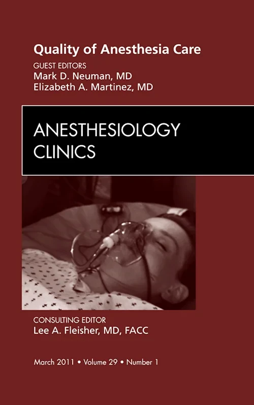 Coperta cărții "Quality of Anesthesia Care, An Issue of Anesthesiology Clinics" de autor necunoscut