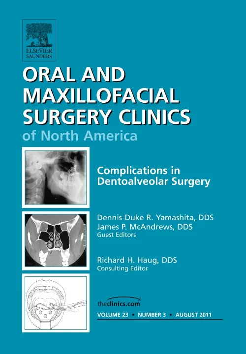 Coperta cărții "Complications in Dento-Alveolar Surgery, An Issue of Oral and Maxillofacial Surgery Clinics" de autor necunoscut