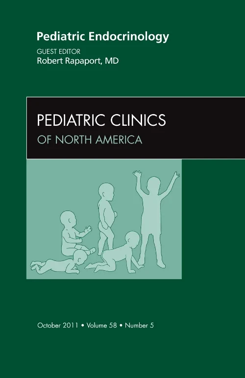 Coperta cărții "Pediatric Endocrinology, An Issue of Pediatric Clinics" de autor necunoscut
