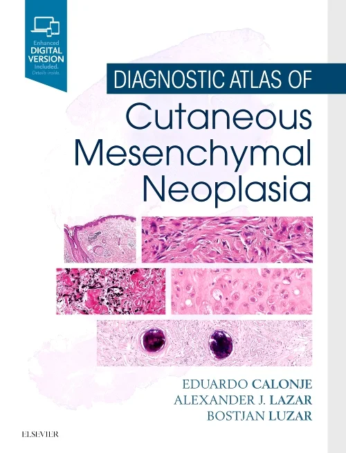 Coperta cărții "Diagnostic Atlas of Cutaneous Mesenchymal Neoplasia" de autor necunoscut