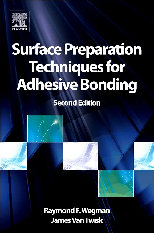 Coperta cărții "Surface Preparation Techniques for Adhesive Bonding" de autor necunoscut