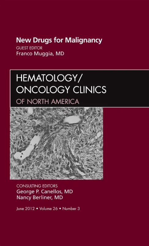 Coperta cărții "New Drugs for Malignancy, An Issue of Hematology/Oncology Clinics of North America" de autor necunoscut
