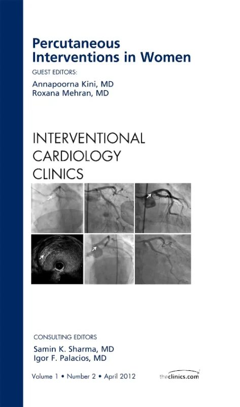 Coperta cărții "Percutaneous Interventions in Women, An Issue of Interventional Cardiology Clinics" de autor necunoscut