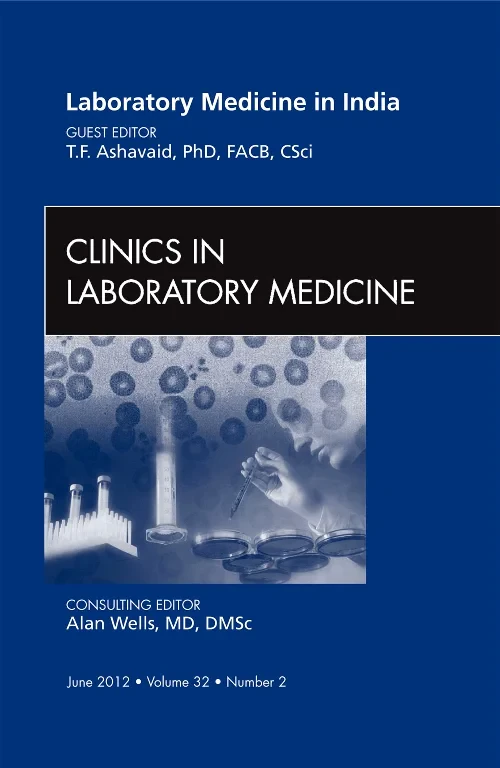 Coperta cărții "Laboratory Medicine in India, An Issue of Clinics in Laboratory Medicine" de autor necunoscut