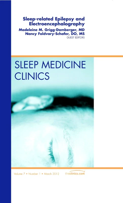 Coperta cărții "Sleep-related Epilepsy and Electroencephalography, An Issue of Sleep Medicine Clinics" de autor necunoscut