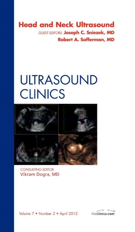 Coperta cărții "Head &amp; Neck Ultrasound, An Issue of Ultrasound Clinics" de autor necunoscut